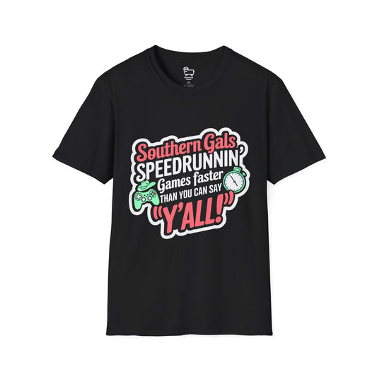 Southern Gals Speedrunnin' Games Faster Than You Can Say 'Y'all! T-Shirt