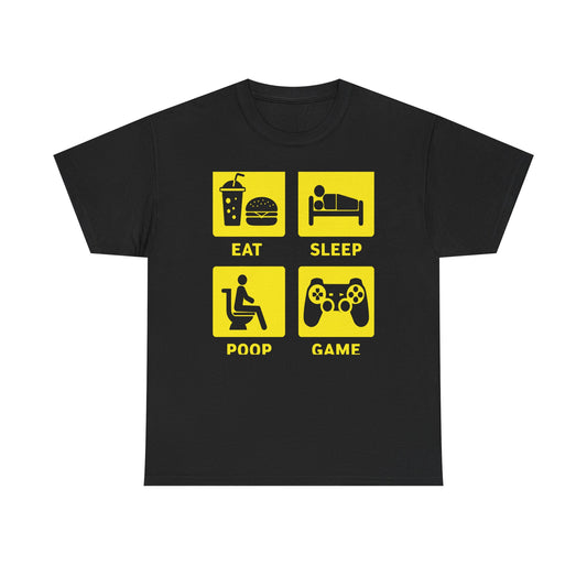 Eat Sleep Poop Game T-Shirt — Funny Gamer Lifestyle Tee