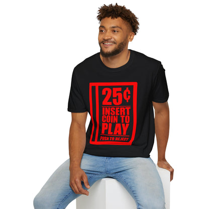 Arcade 25 Cents Insert Coin to Play T-Shirt