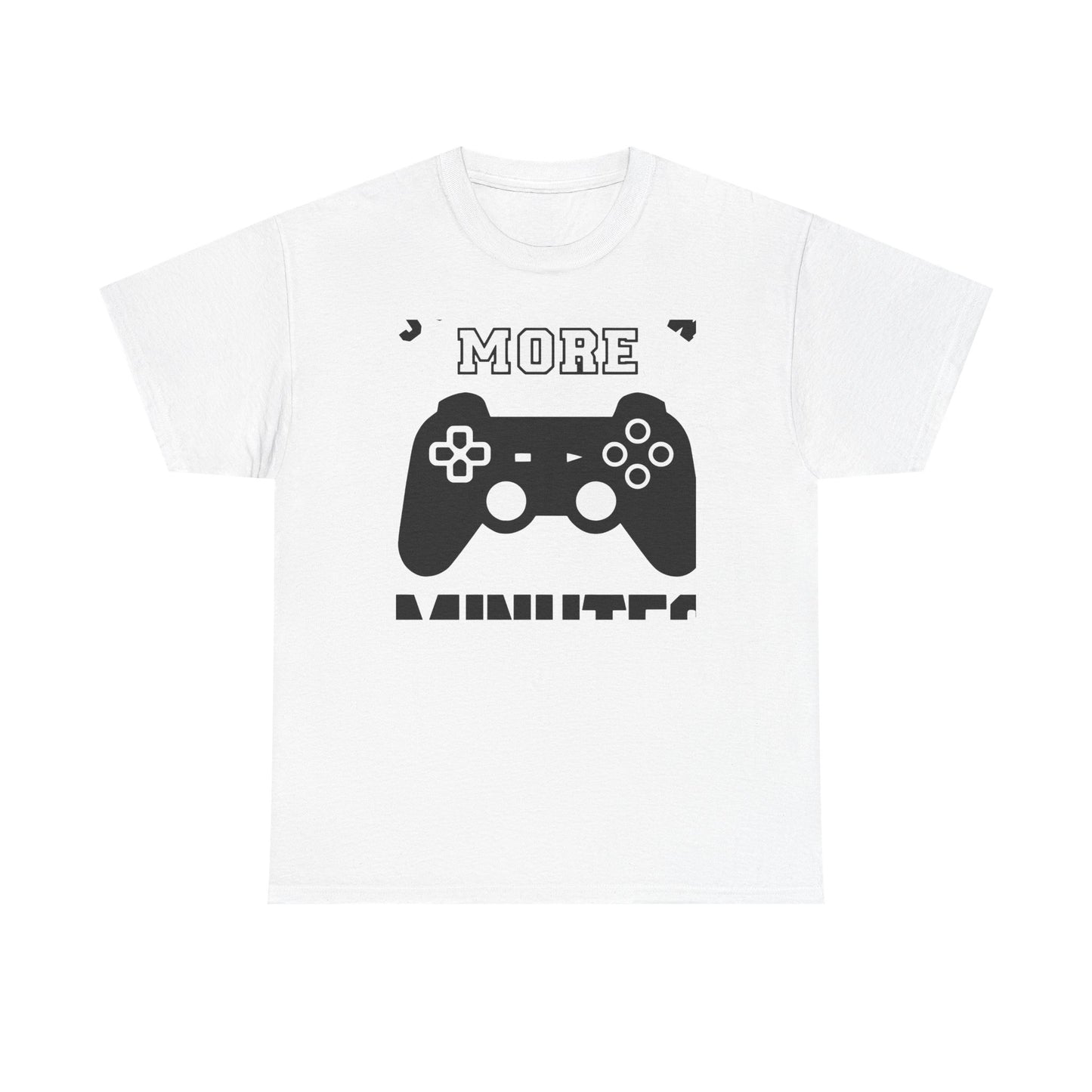 Five More Minutes T-Shirt — Funny Gamer Humor Tee