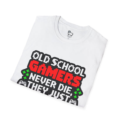 Old School Gamers Never Die, They Just Respawn T-Shirt