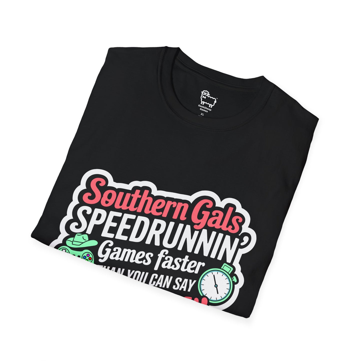 Southern Gals Speedrunnin' Games Faster Than You Can Say 'Y'all! T-Shirt