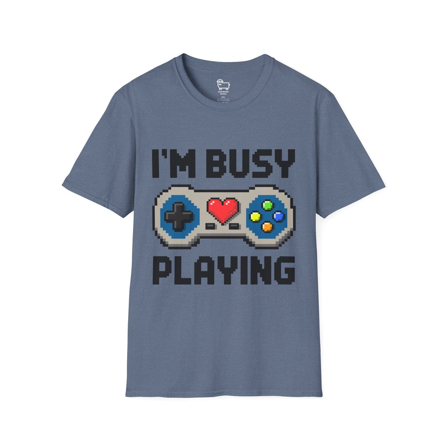 I'm Busy Playing T-Shirt