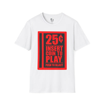 Arcade 25 Cents Insert Coin to Play T-Shirt