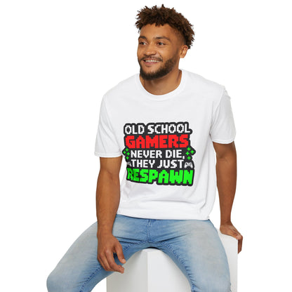 Old School Gamers Never Die, They Just Respawn T-Shirt