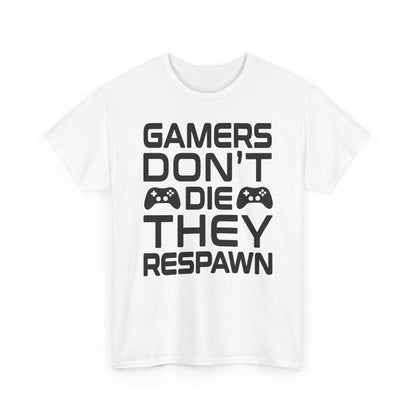 Gamers Respawn T-Shirt — Gamer Humor Slogan Tee