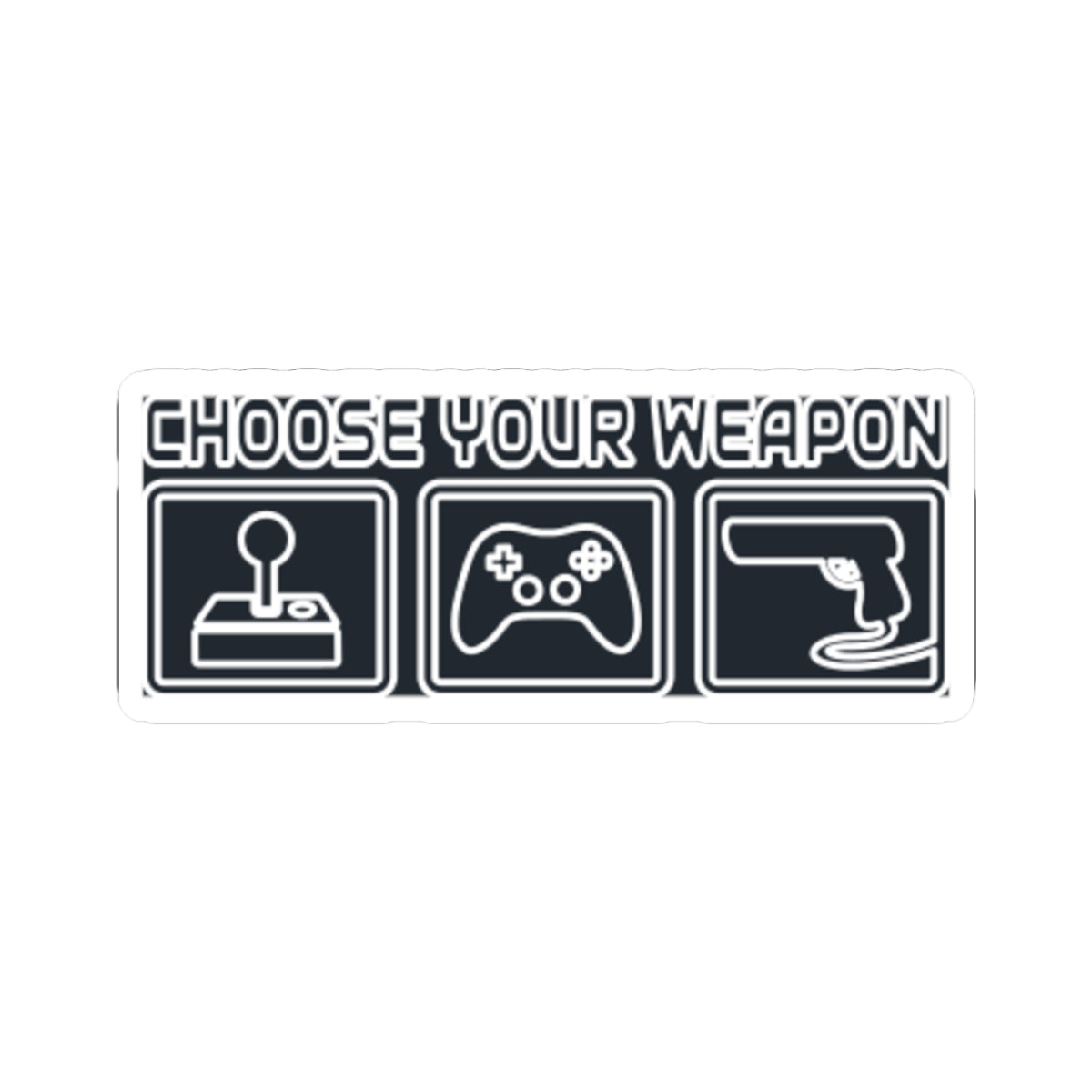 Choose Your Weapon Trio Sticker — Retro Arcade Gamer Vinyl Sticker