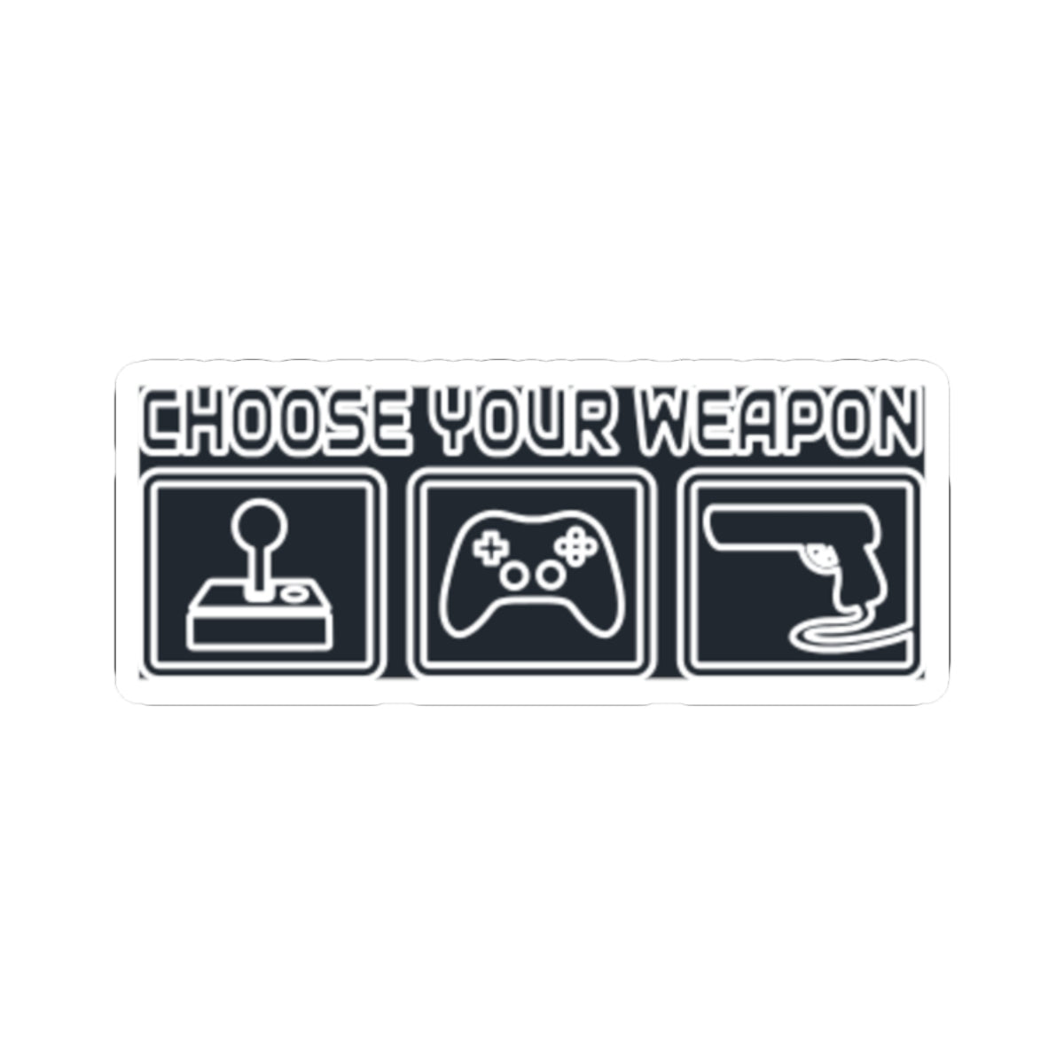 Choose Your Weapon Trio Sticker — Retro Arcade Gamer Vinyl Sticker