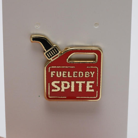 Fueled By Spite Gas Can Enamel Pin