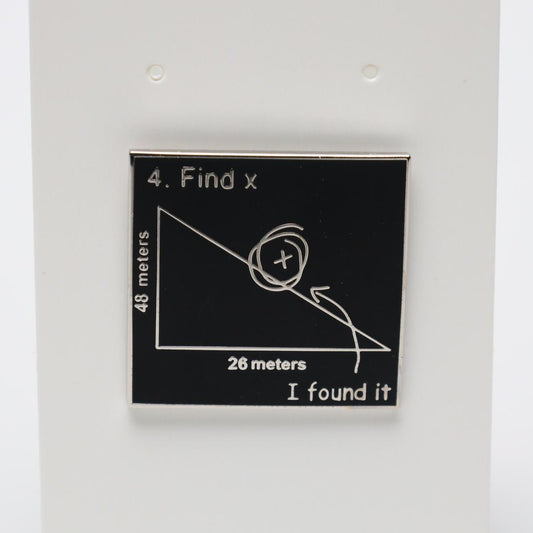 Funny I Found X Math Problem Enamel Pin