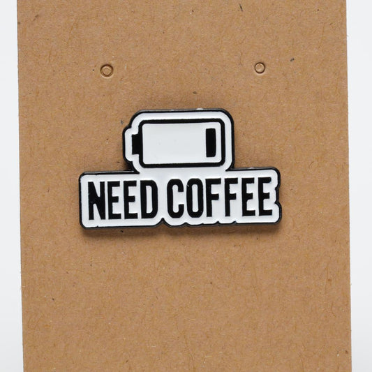 Funny Need Coffee Low Battery Enamel Pin