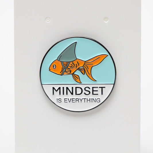 Goldfish Shark Mindset is Everything Enamel Pin