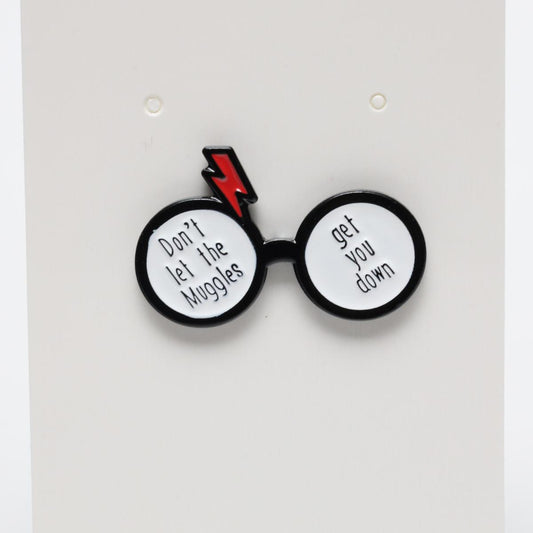 Harry Potter Don’t Let the Muggles Get You Down Glasses Enamel Pin