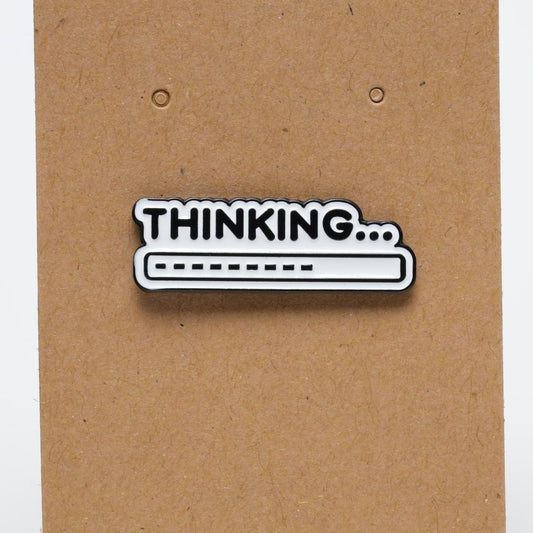 Thinking Loading Bar Enamel Pin